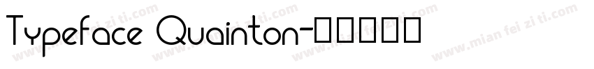 Typeface Quainton字体转换